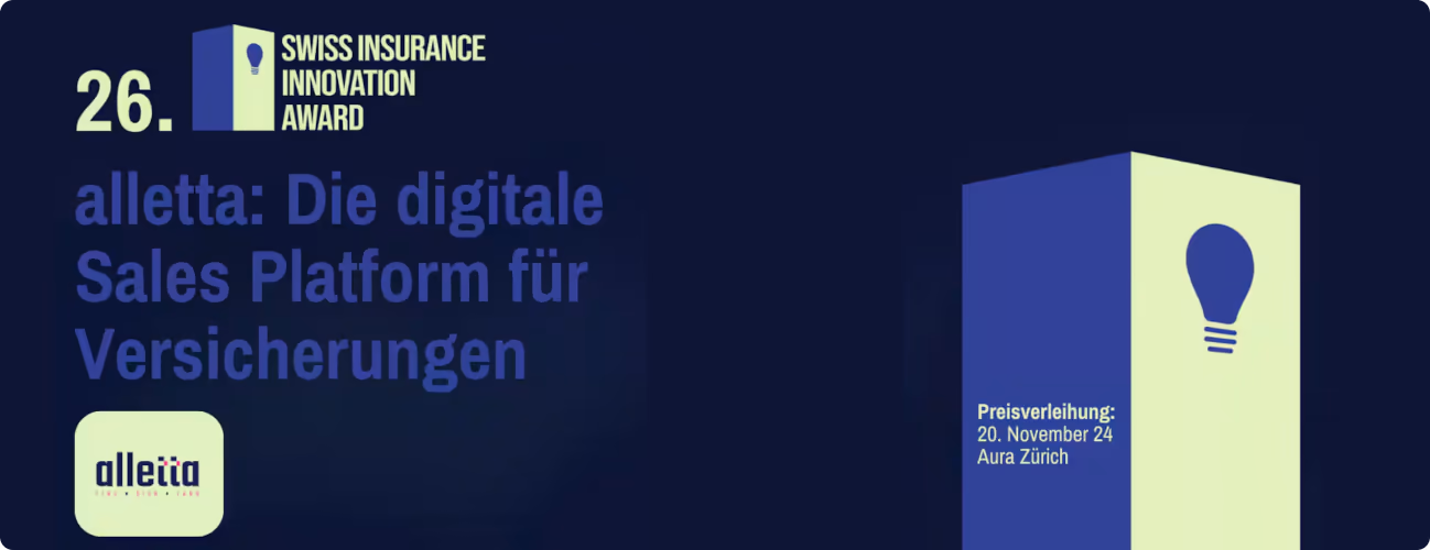 26. Swiss Insurance Innovation Award: alletta, die digitale Sales Platform für Versicherungen